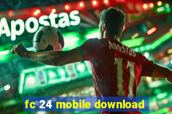 fc 24 mobile download